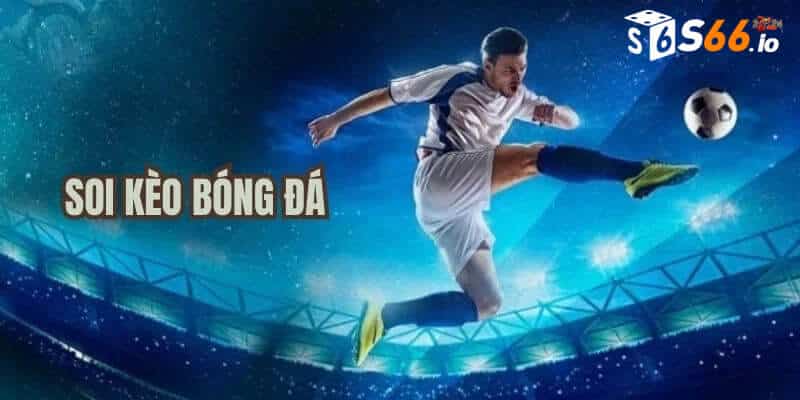 Chiến lược hiệu quả khi soi kèo